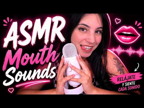 ASMR Mouth Sounds Intensos Para DERRETIR tu CEREBRO 💋🧠