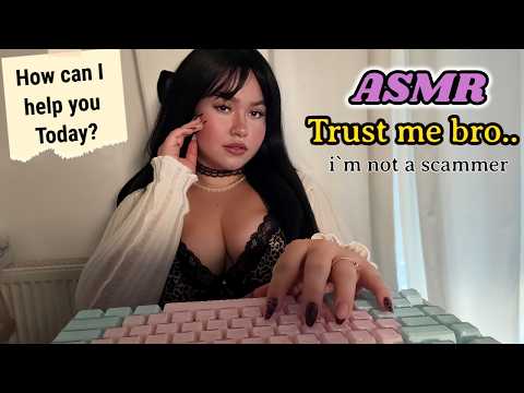 ASMR TRUST ME, bro... I'M NOT A SCAMMER👩🏻‍💻🤝 The Sketchiest Customer Service Roleplay
