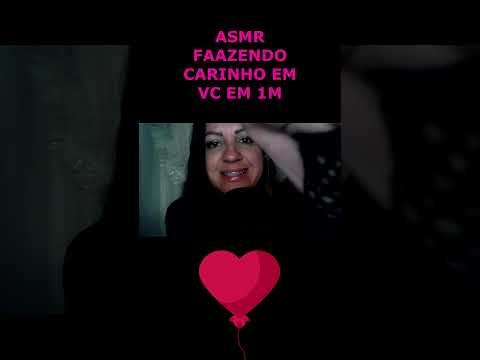 ASMR-SHORTS FAZENDO CARINHO EM VC EM 1M #asmr #rumo1k #shorts