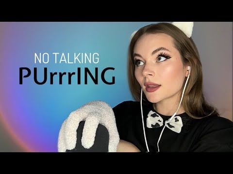 ASMR PURRING SOUNDS | tingles are 100% guaranteed