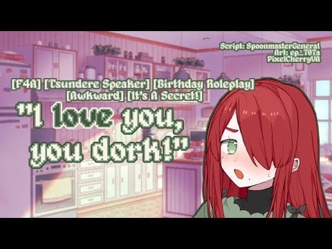 [F4A] Girlfriend Makes You A Cake [Tsundere Speaker] [Birthday Roleplay] [Awkward] [It’s A Secret!]