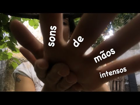 Asmr - sons de MÃOS * Intensos* #asmrhandsounds