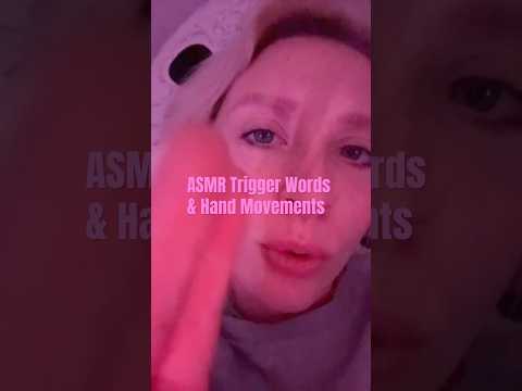 ASMR Trigger Words & Hand Movements #asmr #relax #asmrvideos #relaxing #triggersforsleep