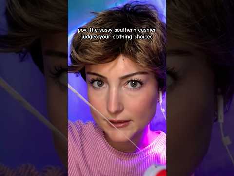 pov: the sassy southern cashier judges your clothing choices asmr