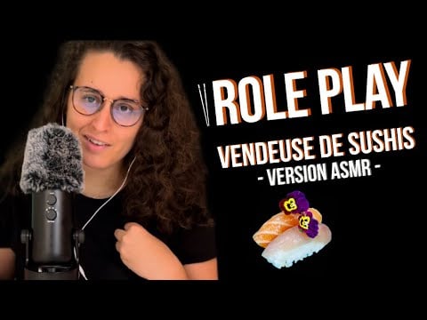 ASMR I ROLEPLAY VENDEUSE DE SUSHI 🍣
