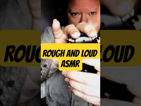 Rough and loud ASMR #relax #triggersforsleep #ASMR #tingles #intenseasmr #asmrtriggers