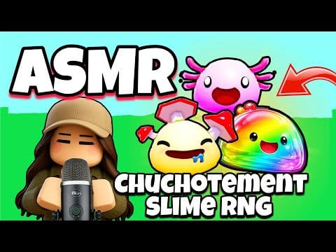 ASMR Français • CHUCHOTEMENT DOUX SUR SLIME RNG SUR ROBLOX POUR T’ENDORMIR 😴💤