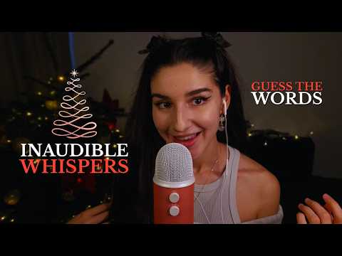 ASMR Can You Guess The Words? 🎄 Christmas Inaudible Whispering