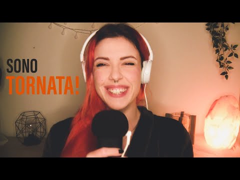 Guess who's back...mi siete mancati! | ASMR life updates e chiacchiere