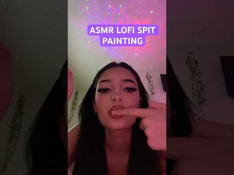 ASMR LOFI Spit painting 🖼️ #asmr #tingles #ytshortsvideo