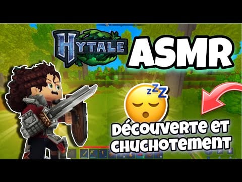 ASMR Français • JE T’ENDORS SUR HYTALE ! 😴 (découverte du jeu et chuchotement puisssant)