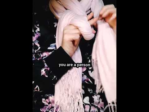 Scarf Tying + Affirmations #asmrlikeasandbox #relax
