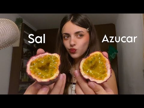 ASMR | Comiendo Maracuyá ✨ Sal vs Azúcar 