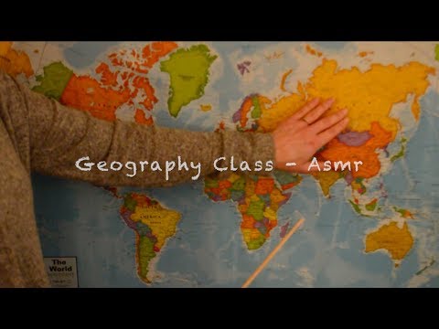 Asmr - Geography Class - Softly Spoken