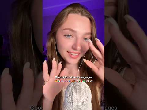 Good night in different languages #asmr #asmrsounds #asmrrelax #asmrsleep #relax #tingles #whispers