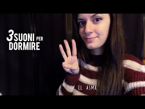 ★ASMR italiano★ 3 SUONI PER DORMIRE!♥  *3Dio*