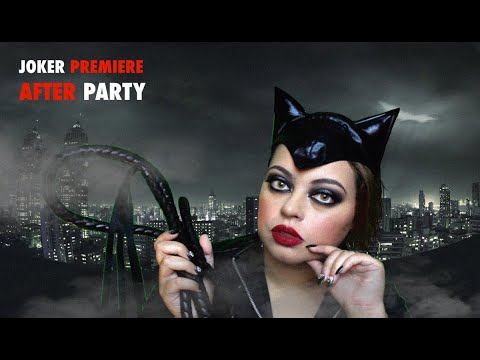 Joker Premiere After Party Starring: Catwoman ASMR