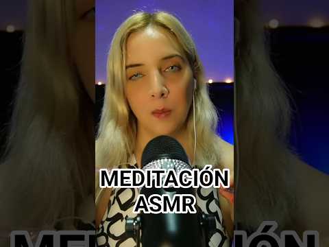 ASMR Y MEDITACIÓN GUIADA #asmr #ASMR #asmrdormir #asmrmeditación #meditaciónguiada