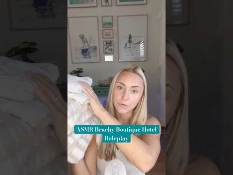 ASMR beachy hotel check-in #visualtingle #asmrroleplay #relax #asmr
