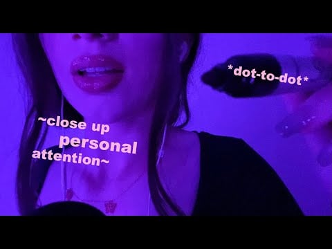 ASMR | Dot to dot on your freckles | Up close personal attention 🧚🏼‍♀️🌸