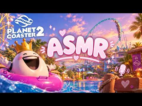 ASMR - Vamos falir um parque?? (ASMR GAMEPLAY PLANET COASTER 2)
