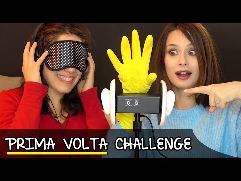 La mia migliore amica PROVA L'ASMR per LA PRIMA VOLTA! Challenge estrema!