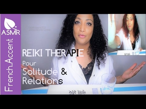 [ASMR Français] Reiki asmr soin thérapie consultation *Lecture Aura *Solitude et relations