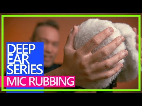 DEEP EAR PURE ASMR SERIES 👂 Mic Rubbing & Ear Ocean (4K60)