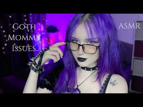 ⋅ ♰ your "mommy issues" examination with goth therapist ASMR ♰ ⋅