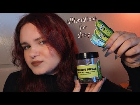 Up-Close Sleepy Positive Pickle Affirmations for Sleep ASMR