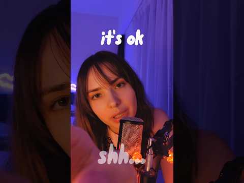 ASMR shh it's ok 🤗 #asmr #asmrwhispering #asmrsounds #asmrtriggers #shorts