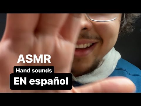 ASMR | Hand Sounds [ En Español/ Espanglish ]