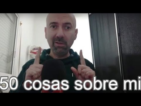 ASMR Especial 5000 suscriptores || 50 cosas sobre mi actualizado