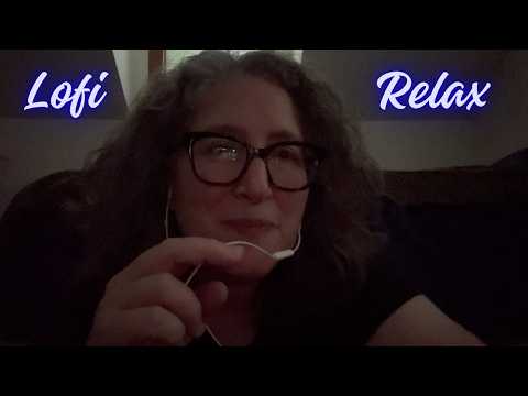 ASMR - Lofi relaxation for everyone
