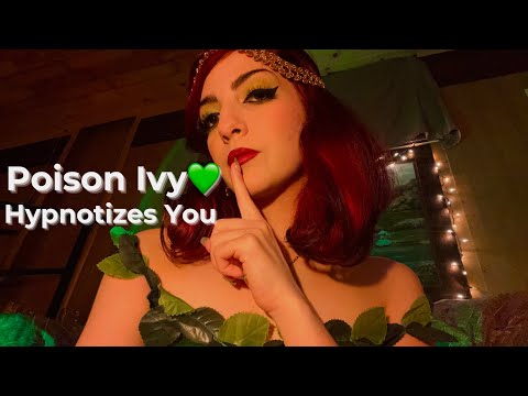 ASMR Poison Ivy Hypnotizes You💚🍃(clicky whispers & upclose hand movements)