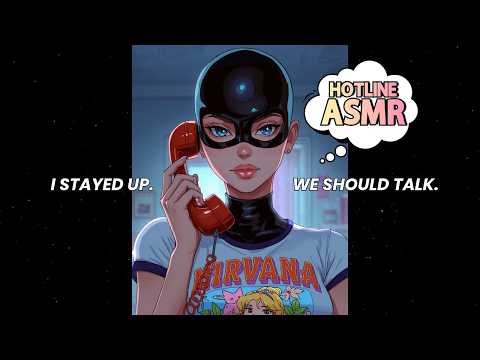 i stayed up we should talk ASMR