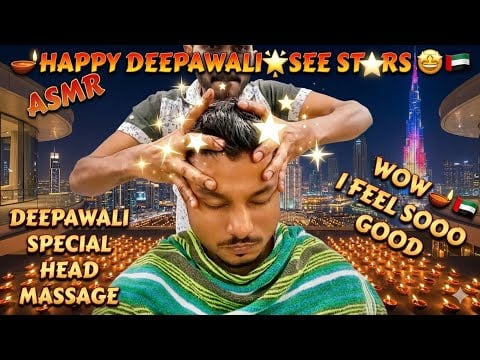 ASMR | Happy Deepavali Head Massage Makes Me see stars in Dubai 🪔🇦🇪
