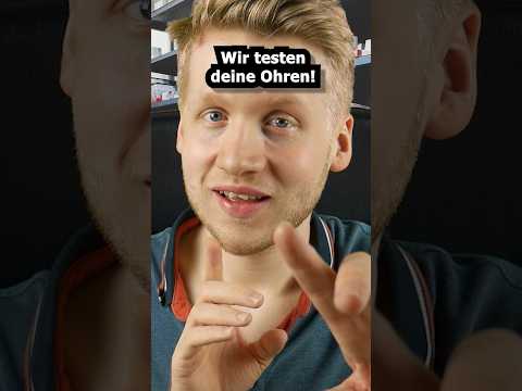 Wir testen deine Ohren! #asmr
