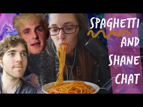 ASMR SPAGHETTI AND SHANE CHAT