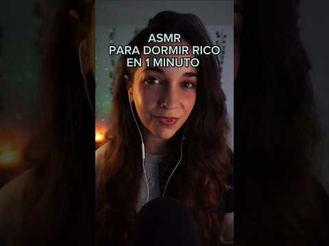 ASMR para dormir rico en 1 minuto #asmr