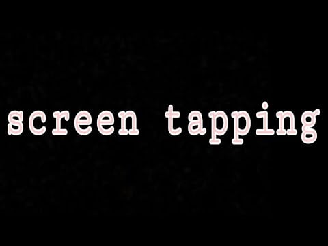 ASMR dark screen fast screen tapping | for sleep