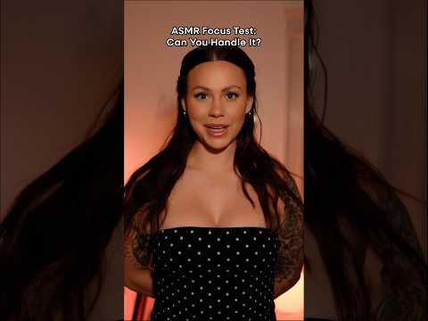 ASMR Focus Test: Can You Handle It?
