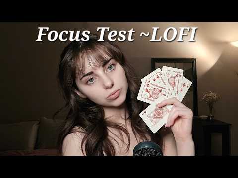 Focus Test ASMR - LOFI