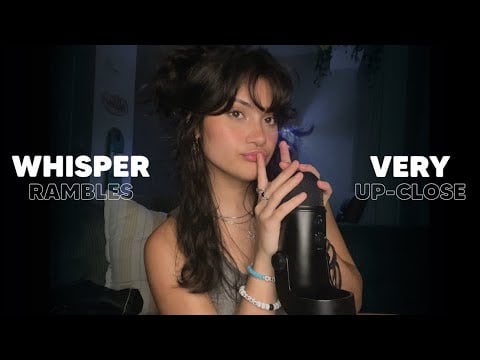 ASMR | Deep Whisper Rambles (ear to ear) + Light Mouth Sounds 🐁