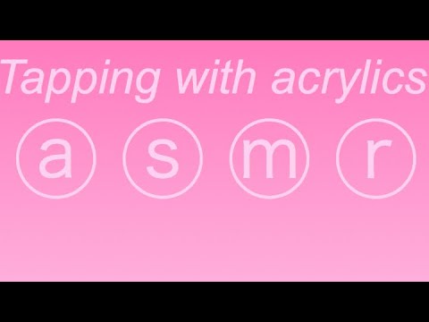 Tapping with acrylics ASMR