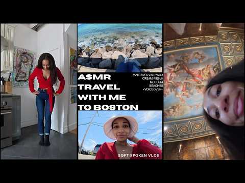 ASMR Soft Spoken Vlog | travel with me to Boston