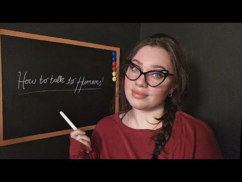 ASMR Etiquette for Non-humans (Class Roleplay, soft spoken, accent)