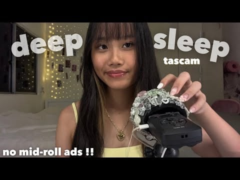 the best tascam ASMR for deep sleep 🦢ྀི˚.༘⋆ (no mid-roll ads, minimal talking)