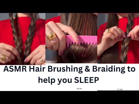 ASMR Hair Brushing & Braiding to Help You SLEEP