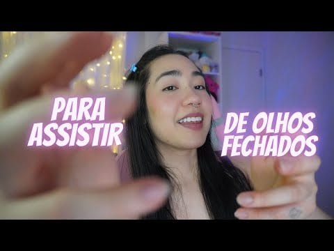ASMR | Siga Minhas Instruções de Olhos Bem Fechados 😴 (sussurro com voz suave)